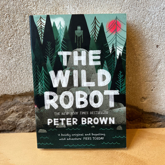 The Wild Robot – Peter Brown