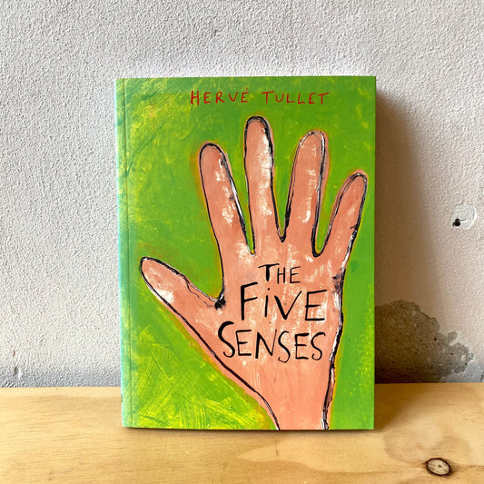 The Five Senses / Herve Tullet
