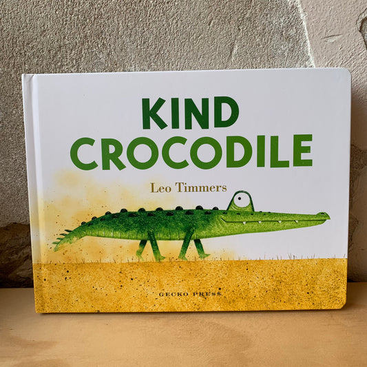 Kind Crocodile – Leo Timmers
