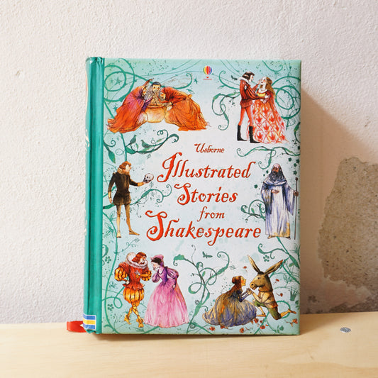 Usborne Illustrated Stories from Shakespeare - Lesley Sims
