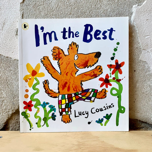 I'm the Best – Lucy Cousins