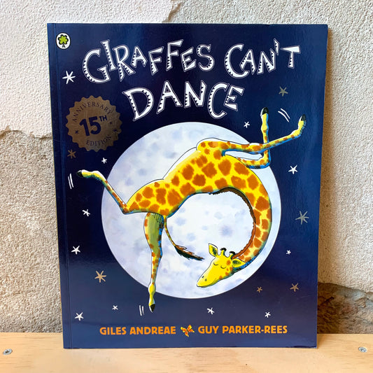 Giraffes Can't Dance – Giles Andreae