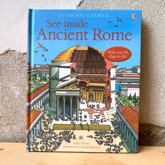 Usborne See Inside Ancient Rome – Katie Daynes, David Hancock